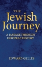 Image for Jewish Journey: A Passage through European History