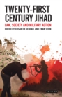 Image for Twenty-first century Jihad: law, society and military action : 38