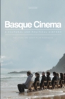 Image for Basque cinema: a cultural and political history