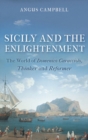 Image for Sicily and the enlightenment: the world of Domenico Caracciolo, thinker and reformer