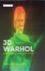 Image for 3d Warhol: Andy Warhol and Sculpture