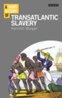 Image for A short history of transatlantic slavery