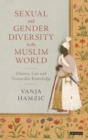 Image for Sexual and gender diversity in the Muslim world