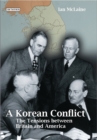 Image for A Korean Conflict: The Tensions Between Britain and America