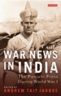 Image for War news in India: the Punjabi press during World War I