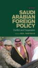 Image for Saudi Arabian foreign policy: conflict and cooperation