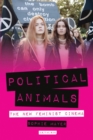 Image for Political animals: the new feminist cinema : 33