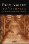 Image for From Asgard to Valhalla: the remarkable history of the Norse myths