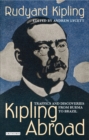Image for Kipling abroad: traffics and discoveries from Burma to Brazil
