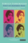 Image for Forugh Farrokhzad, poet of modern Iran: iconic woman and feminine pioneer of new Persian poetry