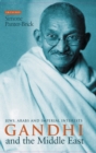 Image for Gandhi and the Middle East: Jews, Arabs and imperial interests