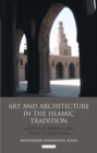 Image for Art and Architecture in the Islamic Tradition: Aesthetics, Politics and Desire in Early Islam : 104