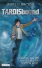 Image for TARDISbound: Navigating the Universes of Doctor Who