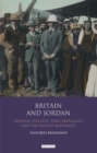 Image for Britain and Jordan: imperial strategy, King Abdullah I and the Zionist movement