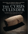 Image for The Cyrus Cylinder: The Great Persian Edict from Babylon