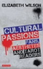 Image for Cultural passions: fans, aesthetes and tarot readers