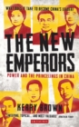 Image for New Emperors, The: Power and the Princelings in China