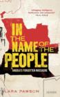 Image for In the Name of the People: Angola&#39;s Forgotten Massacre