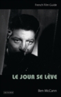 Image for Le Jour Se Leve: French Film Guide