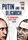 Image for Putin and the Oligarch: The Khodorkovsky-Yukos Affair