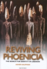 Image for Reviving Phoenicia: the search for identity in Lebanon