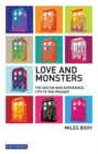 Image for Love and Monsters: The Doctor Who Experience, 1979 to the Present