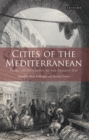 Image for Cities of the Mediterranean: from the Ottomans to the present day