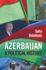 Image for Azerbaijan: ethnicity and the struggle for power in Iran