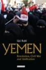 Image for Yemen:: Revolution, Civil War and Unification