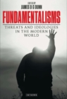 Image for Fundamentalisms: threats and ideologies in the modern world