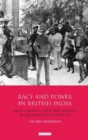 Image for Race and Power in British India: Anglo-Indians, Class and Identity in the Nineteenth Century