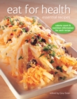 Image for Eat for health  : essential recipes