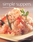 Image for Simple suppers  : essential recipes
