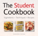 Image for The student cookbook  : ingredients, techniques, recipes