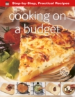 Image for Step-by-Step Practical Recipes: Cooking on a Budget