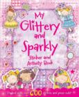 Image for My Glittery &amp; Sparkly Sticker &amp; Activity Book
