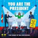 Image for You Are the President