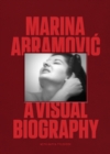 Image for Marina Abramovic  : a visual biography