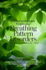 Image for Hyperventilation syndrome  : breathing pattern disorders and how to overcome them