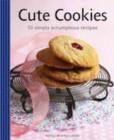 Image for Cute cookies  : 50 easy and delectable recipes