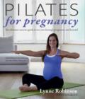 Image for Pilates for pregnancy  : the ultimate exercise guide to see you through pregnancy and beyond