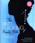Image for The Anti-Ageing Beauty Bible