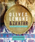 Image for Olives, lemons &amp; za&#39;atar  : the best Middle Eastern home cooking