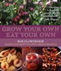 Image for Grow Your Own, Eat Your Own