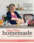 Image for Homemade  : irresistible recipes for every occasion
