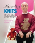Image for Novelty Knits: 35 fun &amp; fabulous jumpers