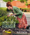 Image for The Thrifty Forager: Living off your local landscape