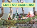 Image for Let's go camping!  : crochet your own adventure