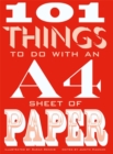 Image for 101 Things to do with an A4 Sheet of Paper