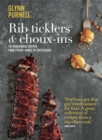 Image for Rib ticklers &amp; choux-ins  : 110 sensational recipes, from steaks + bakes to cheesecakes
